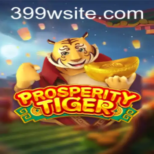 Descubra o Fascinante Jogo ProsperityTiger: Regras e Estratégias