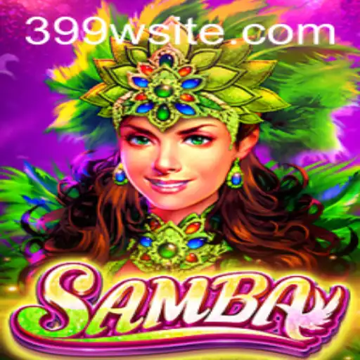 Samba: Um Jogo Vibrante e Divertido com 399w.com